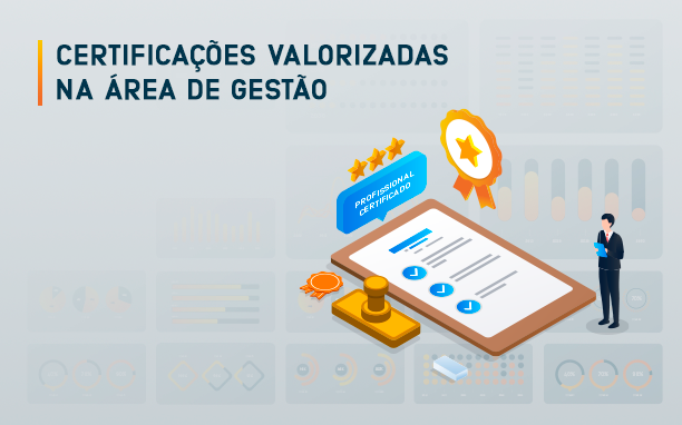 Certificações valorizadas na área de gestão