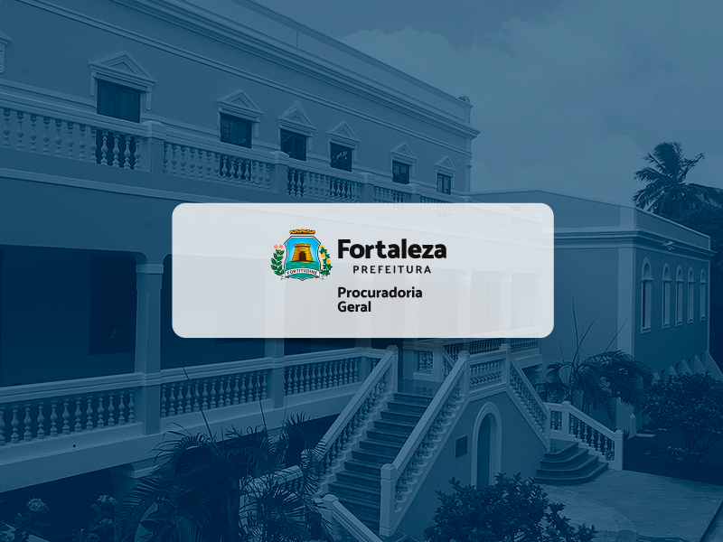 Projeto de Análise e Redesenho dos Processos na PGM Fortaleza